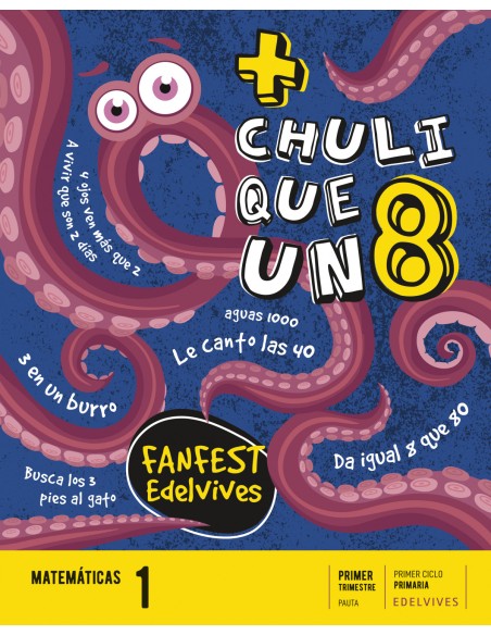 CHULI QUE UN OCHOMATEMATICAS 1ºPRIM PAUTA 22 FANFEST